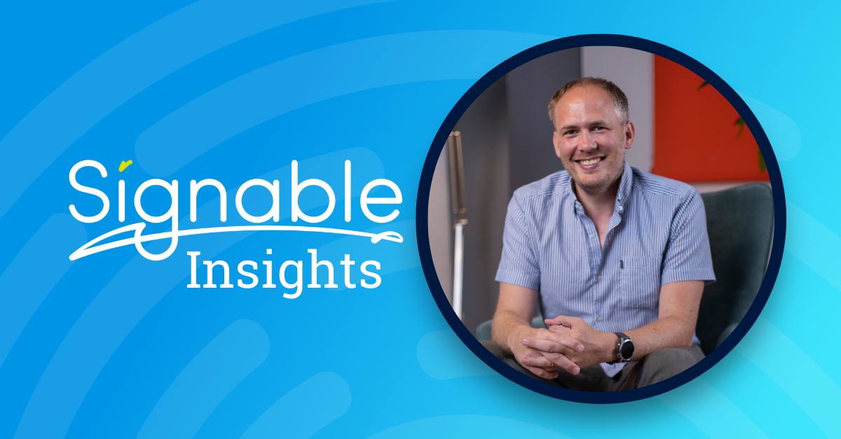 Scaling with purpose: an interview with Signable’s CEO, Olly Culverhouse